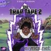 Trap Tape 2: Still Boomin (DJ 24K Rmx)