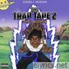 The Trap Tape 2: Still Boomin