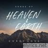 Songs of Heaven and Earth (Live)