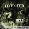 Corroded - Eleven Shades of Black (Bonus Track Version)