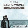 Baltic Waves (Extended Versions)