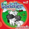Countdown Kids - 30 Toddler Songs, Vol. 2