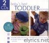 Countdown Kids - Baby's Best Toddler Songs (40 sing-along favorites!)