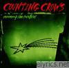 Counting Crows - Recovering the Satellites