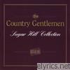 Country Gentlemen - Sugar Hill Collection
