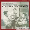 Country Gentlemen - Country Songs, Old and New
