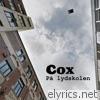 Cox på Lydskolen - EP