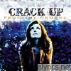Crack Up - From the Ground