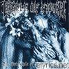 Cradle Of Filth - The Principle of Evil Made Flesh