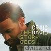 Craig David - The Story Goes ....
