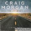 Craig Morgan - The Journey (Livin' Hits)