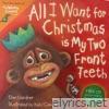 All I Want for Christmas Is My Two Front Teeth - Single