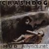 Crashdog - Mud Angels