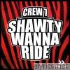 Shawty Wanna Ride