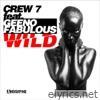 Wild (feat. Geeno Fabulous) - EP