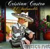 Cristian Castro - El Indomable