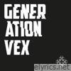 Generation Vex (Live Version) [feat. Sola Akingbola] - Single