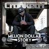 Crooked I - Million Dollar Story - EP