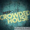 Crowded House - Deep Cuts: Crowded House - EP