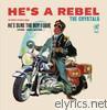 Crystals - He's a Rebel