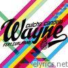 Culcha Candela - Wayne (feat. Curlyman) - Single