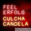 Culcha Candela - Feel Erfolg (Deluxe Edition)