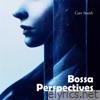 Bossa Perspectives