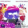 Curtis Mayfield - Back to the World