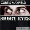 Curtis Mayfield - Short Eyes (Original Motion Picture Soundtrack)