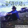 C.W. McCall - The Best of C.W. McCall