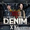 Cypress Spring - Denim XXL: Way of Life (Deluxe Edition)
