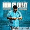 Daboydame - Hood Go Crazy (feat. Jeezy, Yo Gotti & Project Poppa) - Single