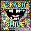 Crash & Smile in Dada Land - October