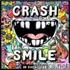 Crash & Smile in Dada Land - March