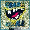 Crash & Smile in Dada Land - April