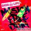 Dada Life's Musical Freedom