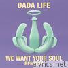 We Want Your Soul (Remixes) - Single