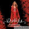 Dalida - D'ici et d'ailleurs - Le meilleur de Dalida à travers le monde