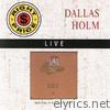 Dallas Holm - Dallas Holm (Live) [Remastered]