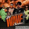 Dame Grease Presents the Wave Series Vol. 10