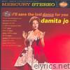 Damita Jo - I'll Save the Last Dance for You