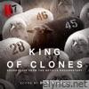 King of Clones (Soundtrack from the Netflix Film)