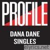 Dana Dane - Profile Singles