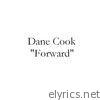 Dane Cook - Forward - Single