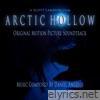 Arctic Hollow (Original Motion Picture Soundtrack)