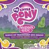 Daniel Ingram - My Little Pony - Songs of Friendship and Magic (Music from the Original TV Series)