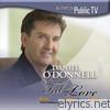 Daniel O'donnell - Can You Feel the Love (Live)