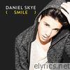 Daniel Skye - Smile - Single