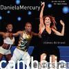 Daniela Mercury - Canibália - Ritmos do Brasil (Ao Vivo Na Praia de Copacabana)
