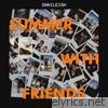 Danileigh - Summer With Friends